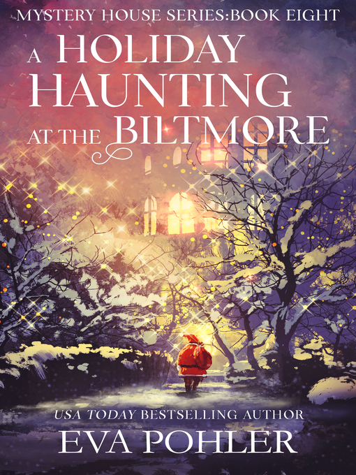 Title details for A Holiday Haunting at the Biltmore by Eva Pohler - Available